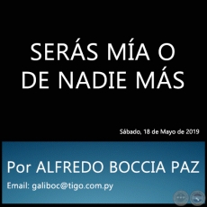 SERS MA O DE NADIE MS - Por ALFREDO BOCCIA PAZ - Sbado, 18 de Mayo de 2019